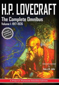H.P. Lovecraft, The Complete Omnibus Collection, Volume I: : 1917-1926 H.P. Lovecraft, The Complete Omnibus Collection, Volume I: : 1917-1926
