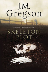 Skeleton Plot, The (A Lambert And Hook Mystery, 28) Skeleton Plot, The (A Lambert And Hook Mystery, 28)