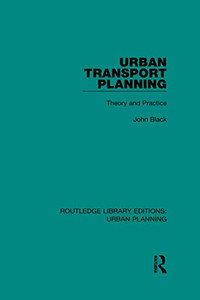 Urban Transport Planning (Routledge Library Editions: Urban Planning)