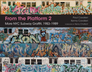 From The Platform 2: More Nyc Subway Graffiti, 1983Û1989