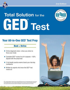 Ged Total Solution, For The 2023 Ged Test, 2Nd Edition (Ged« Test Preparation) Ged Total Solution, For The 2023 Ged Test, 2Nd Edition (Ged« Test Preparation)