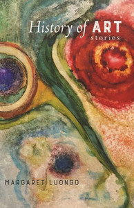 History Of Art: Stories (Yellow Shoe Fiction)