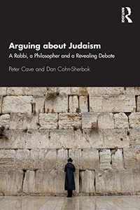 Arguing about Judaism Arguing about Judaism