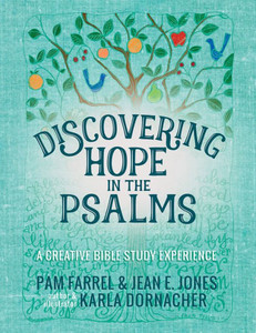Discovering Hope In The Psalms: A Creative Devotional Study Experience (Discovering The Bible) Discovering Hope In The Psalms: A Creative Devotional Study Experience (Discovering The Bible)