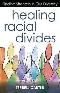 Healing Racial Divides: Finding Strength In Our Diversity
