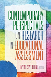 Contemporary Perspectives on Research in Educational Assessment Contemporary Perspectives on Research in Educational Assessment