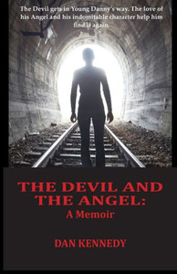 The Devil And The Angel: A Memoir