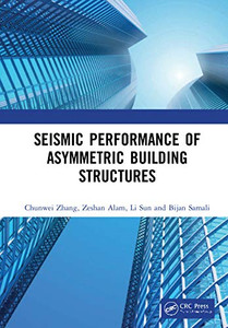 Seismic Performance of Asymmetric Building Structures Seismic Performance of Asymmetric Building Structures