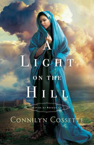 A Light On The Hill (Cities Of Refuge) A Light On The Hill (Cities Of Refuge)