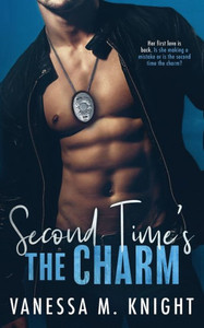 Second Time'S The Charm (Chicago'S Finest) (Volume 1)