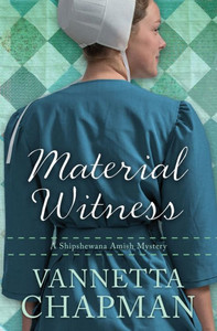 Material Witness (A Shipshewana Amish Mystery)