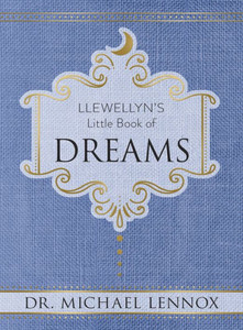 Llewellyn'S Little Book Of Dreams (Llewellyn'S Little Books, 3) Llewellyn'S Little Book Of Dreams (Llewellyn'S Little Books, 3)