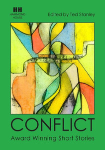 Conflict: Award Winning Short Stories (Hammond House - Award Winning Short Stories) Conflict: Award Winning Short Stories (Hammond House - Award Winning Short Stories)