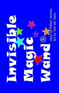 Invisible Magic Wand(R) (Paperback) (Hot Chocolate Underpants)