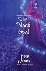 The Black Opal (The Jeweled Worlds Series) The Black Opal (The Jeweled Worlds Series)