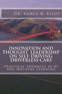 Innovation And Thought Leadership On Self-Driving Driverless Cars