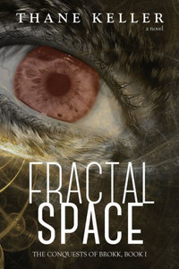 Fractal Space (Conquests Of Brokk) Fractal Space (Conquests Of Brokk)