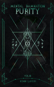 Purity: Part 3 Of Mental Damnation Purity: Part 3 Of Mental Damnation