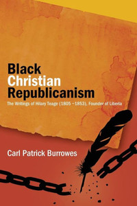 Black Christian Republicanism: Black Christian Republicanism Black Christian Republicanism: Black Christian Republicanism