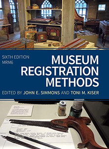Museum Registration Methods (American Alliance of Museums) Museum Registration Methods (American Alliance of Museums)