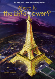 Where Is The Eiffel Tower? (Turtleback School & Library Binding Edition)