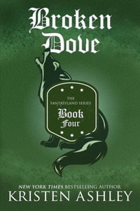 Broken Dove (Fantasyland Series)