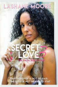 Secret Love 3: The Saga Don'T Stop (The Secret Love Series)
