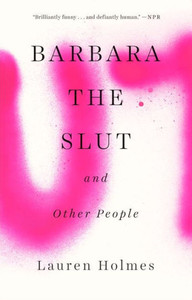 Barbara The Slut And Other People Barbara The Slut And Other People