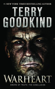 Warheart: A Richard And Kahlan Novel (Richard And Kahlan, 4)