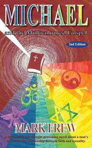 Michael And The Multicoloured Gospel (Michael Farril Trilogy) Michael And The Multicoloured Gospel (Michael Farril Trilogy)