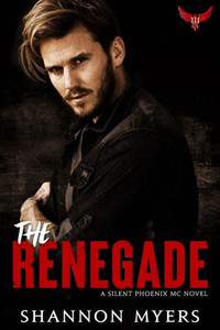 Renegade (Silent Phoenix Mc) Renegade (Silent Phoenix Mc)