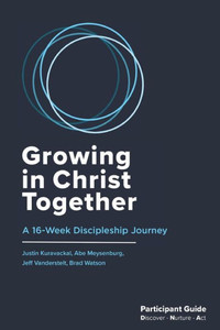 Growing In Christ Together: Participant Guide