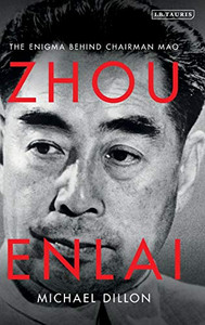 Zhou Enlai: The Enigma Behind Chairman Mao Zhou Enlai: The Enigma Behind Chairman Mao