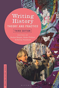 Writing History: Theory and Practice Writing History: Theory and Practice