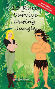 10 Rules To Survive The Dating Jungle
