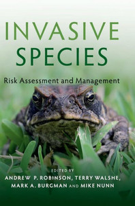 Invasive Species: Risk Assessment And Management Invasive Species: Risk Assessment And Management