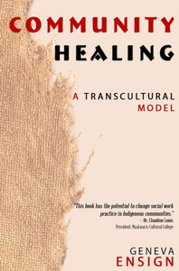 Community Healing: A Transcultural Model Community Healing: A Transcultural Model