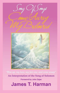 Song Of Songs - Come Away My Beloved Song Of Songs - Come Away My Beloved