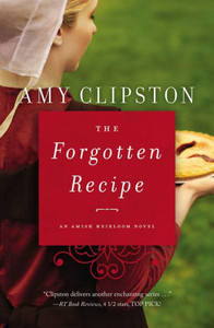 The Forgotten Recipe (An Amish Heirloom Novel) The Forgotten Recipe (An Amish Heirloom Novel)