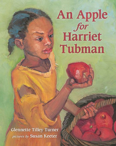 An Apple For Harriet Tubman An Apple For Harriet Tubman