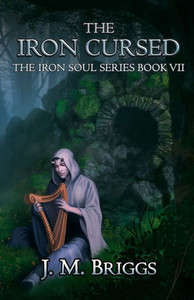The Iron Cursed (The Iron Soul) The Iron Cursed (The Iron Soul)