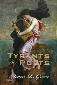 Tyrants And Poets: The Legend Of Sappho Tyrants And Poets: The Legend Of Sappho