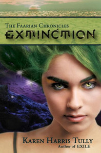 The Faarian Chronicles: Extinction (The Faarian Chronicles Trilogy) The Faarian Chronicles: Extinction (The Faarian Chronicles Trilogy)