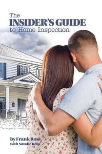 The Insider'S Guide To Home Inspection The Insider'S Guide To Home Inspection