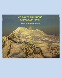 Mount Baker Eruptions And Glaciations