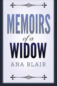Memoirs Of A Widow Memoirs Of A Widow