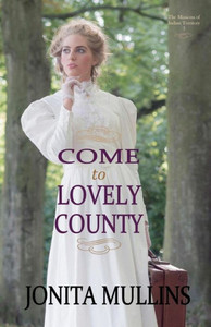 Come To Lovely County (Missions Of Indian Territory) Come To Lovely County (Missions Of Indian Territory)