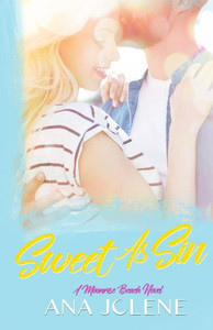 Sweet As Sin (Moonrise Beach)