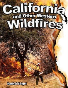 California And Other Western Wildfires (Disaster Alert!)