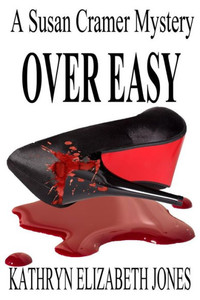 Over Easy: A Susan Cramer Mystery Over Easy: A Susan Cramer Mystery